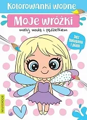 Kolorowanki wodne Moje wróżki Kolorowanki wodne Moje wróżki