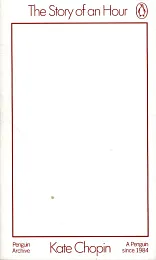 The Story of an HourKate Chopin