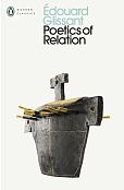 Poetics of Relation Poetics of Relation