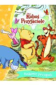 Bajkowe przygody. Disney Kubuś i Przyjaciele Bajkowe przygody. Disney Kubuś i Przyjaciele