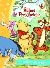 Bajkowe przygody. Disney Kubuś i PrzyjacieleAnn Braybrooks