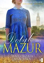 Dotyk Mazur Pożegnanie Część 2Małgorzata Manelska