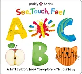 See, Touch, Feel: ABCRoger Priddy