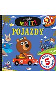 Znajdź mnie! Pojazdy 5 niespodzianek Znajdź mnie! Pojazdy 5 niespodzianek