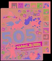 Moje Jednorożce. 505 naklejek. W krainie,