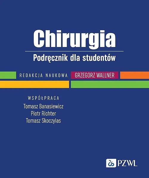 Chirurgia, 2025: Grzegorz Wallner, Tomasz Banasiewicz (książka