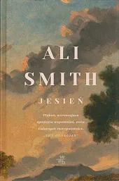 Pory roku Tom 1 JesieńAli Smith