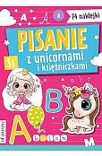 Pisanie z unicornami i księżniczkami Pisanie z unicornami i księżniczkami