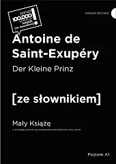 Der Kleine Prinz / Mały Książę z podręcznym słownikiem niemiecko-polskim