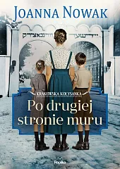 Po drugiej stronie muru Krakowska kołysanka tom 2