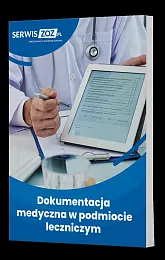 Dokumentacja medyczna w podmiocie leczniczymzbiorowa Praca Dokumentacja medyczna w podmiocie leczniczymzbiorowa Praca
