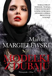 Modelki z DubajuMarcin Margielewski