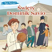Święty Dominik SavioBruno Ferrero Święty Dominik SavioBruno Ferrero