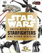 Star WarsT Encyclopedia of Starfighters and,Q.Landry Walker