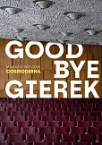 Goodbye Gierek