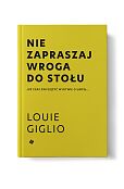 Nie zapraszaj wroga do stołu Nie zapraszaj wroga do stołu