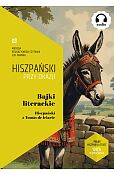 Bajki literackie. Hiszpański z Tomás de Iriarte Bajki literackie. Hiszpański z Tomás de Iriarte