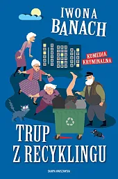 Trup z recyklinguIwona Banach Trup z recyklinguIwona Banach