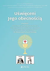 Uświęceni Jego obecnością Poradnik do Pierwszej,Łukasz Barszczewski Uświęceni Jego obecnością Poradnik do Pierwszej,Łukasz Barszczewski
