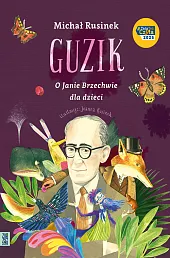 Guzik O Janie Brzechwie dla dzieciMichał Rusinek