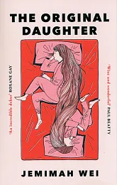 The Original DaughterJemimah Wei The Original DaughterJemimah Wei
