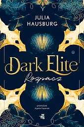Dark Elite Tom 2 RozpaczJulia Hausburg