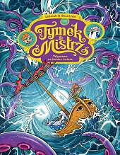 Tymek i Mistrz. Wyprawa na koniec,Rafał Skarżycki Tymek i Mistrz. Wyprawa na koniec,Rafał Skarżycki