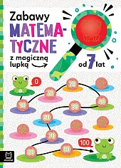 Zabawy matematyczne z magiczną lupką od,Agnieszka Bator