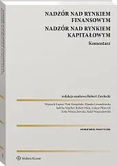 Nadzór nad rynkiem finansowym. Nadzór nad rynkiem kapitałowym. Komentarz [PRZEDSPRZEDAŻ]