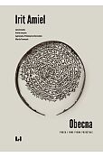 Obecna. Proza i inne pisma pozostałe Obecna. Proza i inne pisma pozostałe