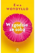 W zgodzie ze sobą W zgodzie ze sobą