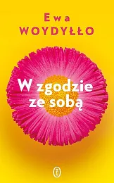 W zgodzie ze sobąEwa Woydyłło