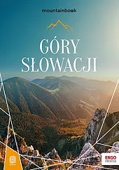 Góry Słowacji. MountainBook. Wydanie 1Bzowski Krzysztof