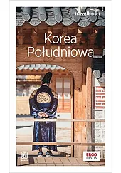Korea Południowa. Travelbook. Wydanie 1Aleksandra Kaźmierczak