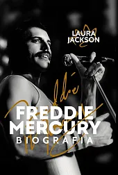Freddie Mercury Biografia