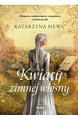 Kwiaty zimnej wiosny Kwiaty zimnej wiosny