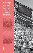 Ewangelia wellnessu