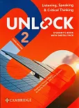 Unlock 2 Listening, Speaking and Critical Thinking Student's Book with Digital Pack