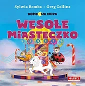 Bombowa ekipa Wesołe miasteczko