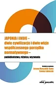Japonia i Indie - dwie cywilizacje i dwie wizje współczesnego porządku normatywnego - podobieństwa, Japonia i Indie - dwie cywilizacje i dwie wizje współczesnego porządku normatywnego - podobieństwa,