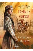 Dzikie serca Cień od wschodu Tom 2 Dzikie serca Cień od wschodu Tom 2