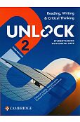 Unlock 2 Reading, Writing and Critical Thinking Student's Book with Digital Pack Unlock 2 Reading, Writing and Critical Thinking Student's Book with Digital Pack