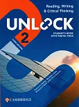 Unlock 2 Reading, Writing and Critical Thinking Student's Book with Digital Pack
