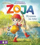 Zoja. Wyprawa na rybyAgnieszka Filipowska Zoja. Wyprawa na rybyAgnieszka Filipowska