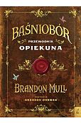 Baśniobór Przewodnik opiekuna Baśniobór Przewodnik opiekuna