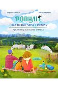 Podhale oraz Orawa, Spisz i Pieniny Podhale oraz Orawa, Spisz i Pieniny