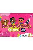 Ready, Steady, Grow! 3 Pupil's Book with Digital Pack British English
