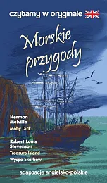 Morskie przygody Czytamy w oryginaleLouis Stevenson Robert Morskie przygody Czytamy w oryginaleLouis Stevenson Robert
