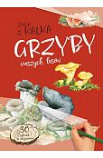 Grzyby naszych lasów Grzyby naszych lasów
