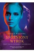 Spóżniony wyrok Cykl z Hektorem Cichym Tom 4 Spóżniony wyrok Cykl z Hektorem Cichym Tom 4